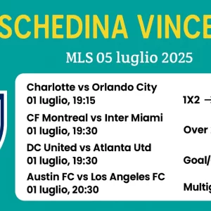 Schedina Vincente – MLS 05 Luglio 2025 (❌ Persa)