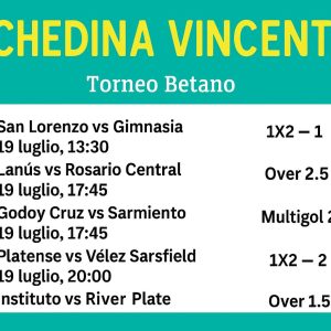 Schedina Vincente – Torneo Betano Clausura 19 luglio 2025