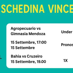 Schedina Vincente – Primera Nacional Argentina & Serie A Betano – 15 Settembre 2025