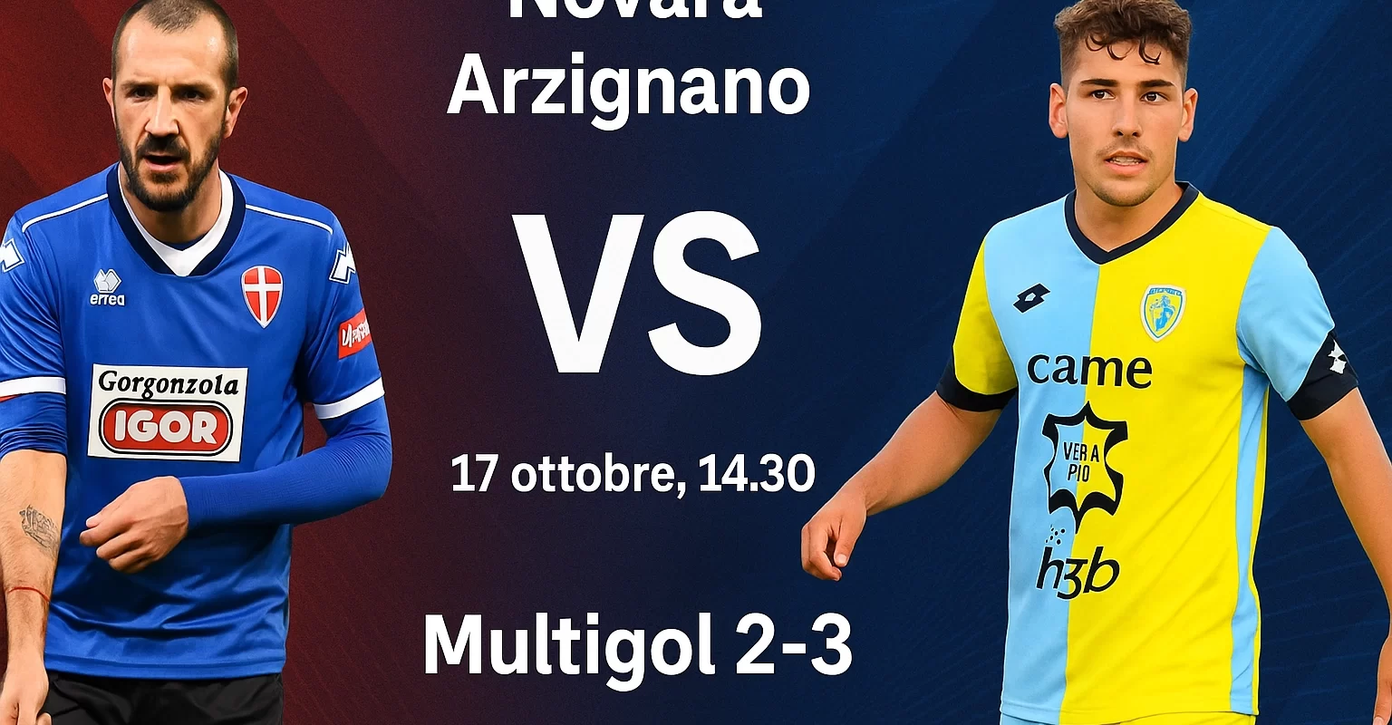 Pronostico Serie C Novara vs Arzignano | Quote, Statistiche e Analisi Pre-Partita