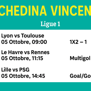 Schedina Vincente – Ligue 1 Francia 05/10/2025